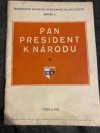 Pan President k Národu