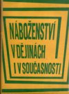 Náboženství v dějinách i v současnosti