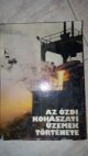 Historie hutí v Ózdu - Az Ózdi Kohászati Üzemek Története