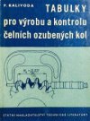 Tabulky pro výrobu a kontrolu čelních ozubených kol