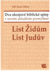 Dva okrajové biblické spisy v novém aktuálním promýšlení