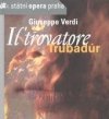 Giuseppe Verdi, Il trovatore =