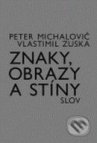 Znaky, obrazy a stíny slov