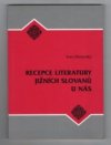 Recepce literatury jižních Slovanů u nás