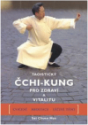 Taoistický čchi-kung pro zdraví a vitalitu