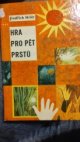Hra pro pět prstů
