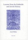 Lessons from the Kabbalah and Jewish history