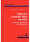 Praktikum z trestního práva hmotného