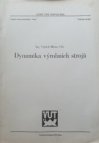 Dynamika výrobních strojů