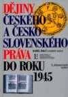 Dějiny českého a československého práva do roku 1945