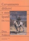 Cervantesovo dědictví v moderním španělském románu