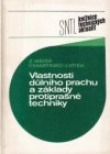 Vlastnosti důlního prachu a základy protiprašné techniky