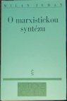 O marxistickou syntézu