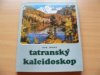 Tatranský kaleidoskop