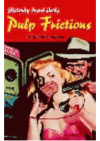 Pulp Frictions