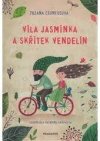 Víla Jasmínka a skřítek Vendelín