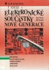 Elektronické součástky nové generace