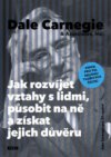 Jak rozvíjet vztahy s lidmi, působit na ně a získat jejich důvěru