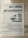 Prauda praudoucí