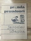 Prauda praudoucí