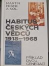 Habitus českých vědců 1918-1968