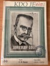 Kdo je Jaroslav Goll