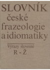 Slovník české frazeologie a idiomatiky