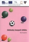 Záblesky bezpečí dítěte