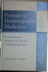 Portraits of Homoeopathic Medicines Volume I