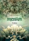 Mycelium