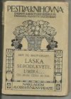 Láska se rodí, kvete, umírá--