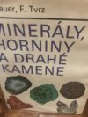 Minerály, horniny a drahé kamene