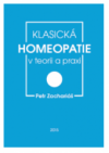 Klasická homeopatie v teorii a praxi