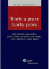 Teorie a praxe tvorby práva