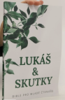 Lukáš & Skutky