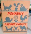 Pohádky o dobré matičce