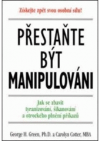 Přestaňte být manipulováni