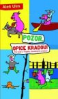 Pozor, opice kradou!