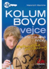 Kolumbovo vejce a jiné záludné hříčky