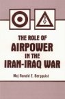 The Role of Airopower in the Iran-Iraq War