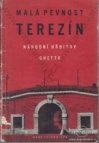 Malá pevnost Terezín - Národní hřbitov - Ghetto