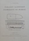 Poslední slovanská pohřebiště na Moravě