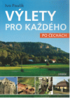 Výlety pro každého po Čechách