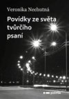 Povídky ze světa tvůrčího psaní 