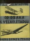 Od draka k velkoletadlu