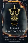 Hlavně všechno přežít