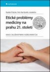 Etické problémy medicíny na prahu 21.století 