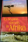 Es begann damals in Afrika