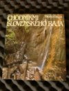 Chodníkmi Slovenského Raja