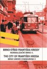 Brno-střed Františka Kressy - 